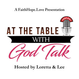 Podcast thumbnail for At the Table with God Talk