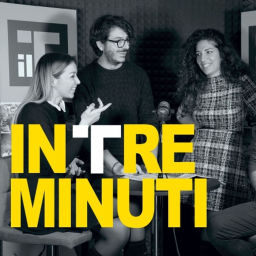 Podcast thumbnail for In Tre minuti