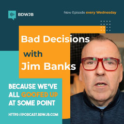 Podcast thumbnail for Bad Decisions With Jim Banks