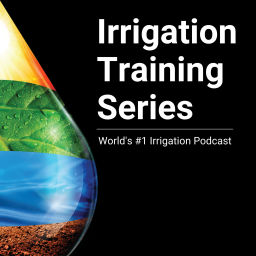 Podcast thumbnail for Irrigation Training Series