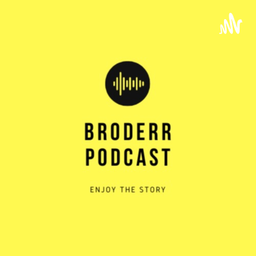 Podcast thumbnail for Broderr Podcast