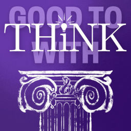 Podcast thumbnail for Good to Think With