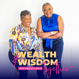 Podcast thumbnail for Wealth and Wisdom Together