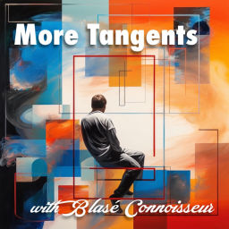 Podcast thumbnail for More Tangents