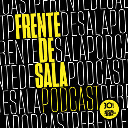 Podcast thumbnail for Frente de Sala