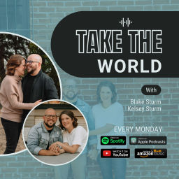 Podcast thumbnail for Take The World