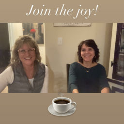 Podcast thumbnail for Join the Joy! with Rhonda and Pam