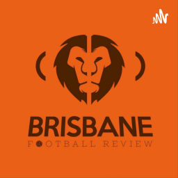 Podcast thumbnail for Brisbane Football Review