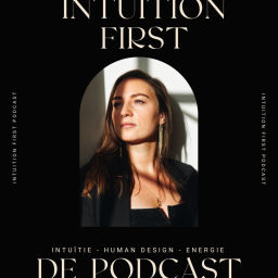 Podcast thumbnail for Intuition First Podcast