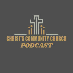 Podcast thumbnail for Christ's Community Church of Hayward, CA