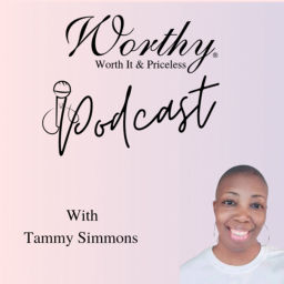 Podcast thumbnail for Worthy Worth It and Priceless