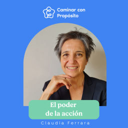 Podcast thumbnail for Caminar Con Propósito - Inspiración y estrategias para el Cambio