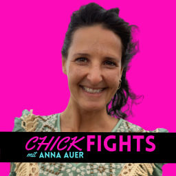 Podcast thumbnail for CHICK FIGHTS - Frauen Empowerment selbstvertraut und selbstwertvoll