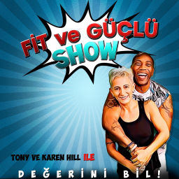 Podcast thumbnail for Fit ve Güçlü Karen Hill ile! "Değerini Bil"