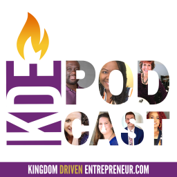 Podcast thumbnail for Kingdom Driven Entrepreneur Podcast Live