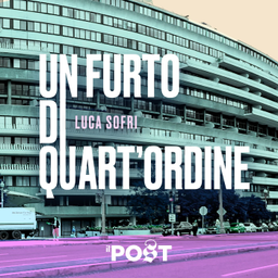 Podcast thumbnail for Un furto di quart'ordine