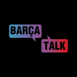 Podcast thumbnail for Barca Talk