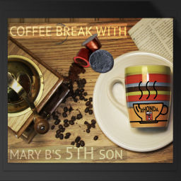 Podcast thumbnail for Coffee Break With Mary B's 5th Son