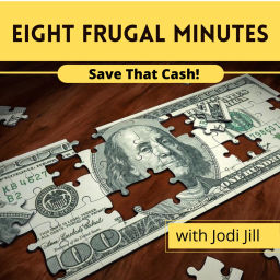 Podcast thumbnail for Eight Frugal Minutes