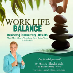 Podcast thumbnail for Work Life Balance Podcast: Business | Productivity | Results