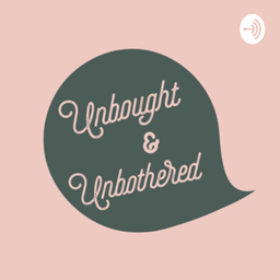 Podcast thumbnail for Unbought & Unbothered with Thesh