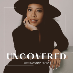 Podcast thumbnail for Uncovered