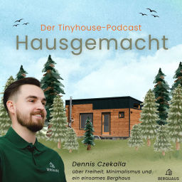 Podcast thumbnail for HAUSGEMACHT I Der Tinyhouse-Podcast