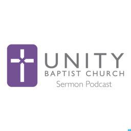 Podcast thumbnail for Unity Baptist Church