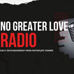Podcast thumbnail for No Greater Love Radio