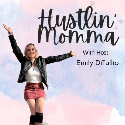 Podcast thumbnail for Hustlin’ Momma