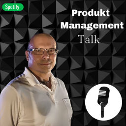 Podcast thumbnail for Produkt Management Talk