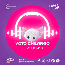 Podcast thumbnail for Voto Chilango: El podcast