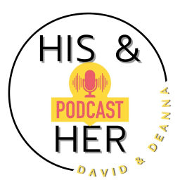 Podcast thumbnail for His & Her Podcast