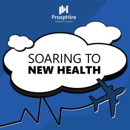 Podcast thumbnail for Soaring to New Health