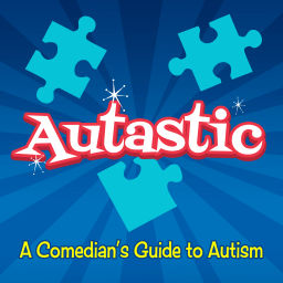 Podcast thumbnail for Autastic: A Comedians Guide to Autism