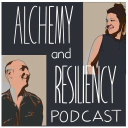 Podcast thumbnail for The Alchemy & Resiliency Podcast