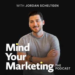 Podcast thumbnail for Mind Your Marketing