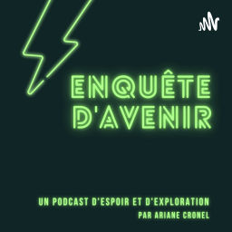 Podcast thumbnail for Enquête d'avenir