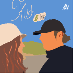 Podcast thumbnail for Kushclouds$talks