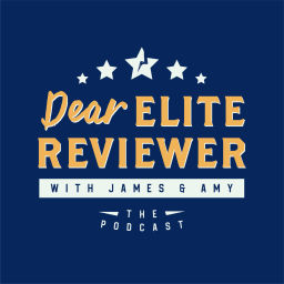 Podcast thumbnail for Dear Elite Reviewer
