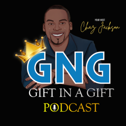Podcast thumbnail for Gift In A Gift (GNG) Podcast