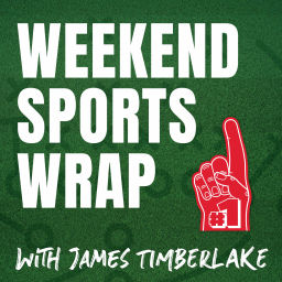 Podcast thumbnail for Weekend Sports Wrap