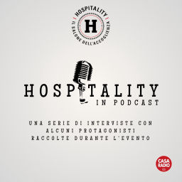 Podcast thumbnail for Hospitality - Il Salone dell'Accoglienza