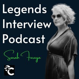 Podcast thumbnail for Legends Interview Series Presented by Sarah Furuya Coaching