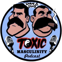 Podcast thumbnail for Dan and Don’s Toxic Masculinity Podcast