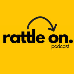 Podcast thumbnail for Rattle On. Podcast