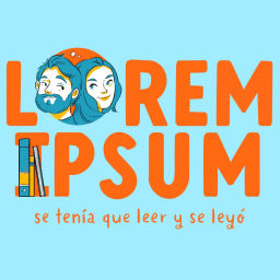 Podcast thumbnail for Lorem Ipsum. Se tenía que leer y se leyó