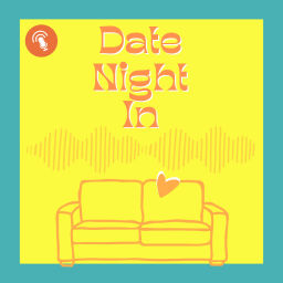 Podcast thumbnail for Date Night In with Dave and Jess