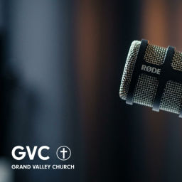 Podcast thumbnail for Grand Valley Church