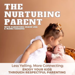 Podcast thumbnail for Nurturing Parenting: How to handle big emotions, behavior, and connect more with our kids
